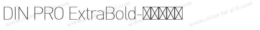 DIN PRO ExtraBold字体转换